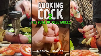COOKING COCK 2. Dick for dinner. Official trailer. Extreme urethra.